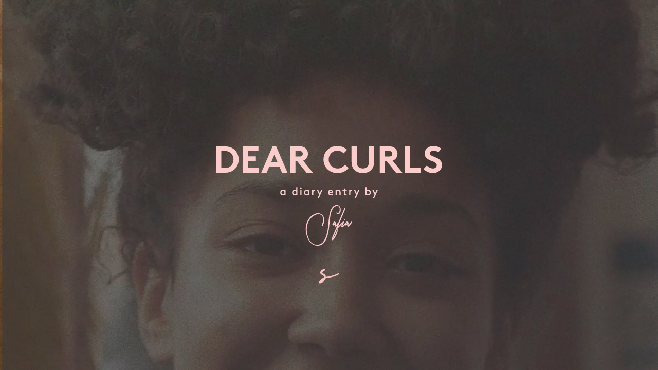 Dear Curls With Safia